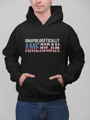 Unapologetically American Hoodie – USA Flag Patriotic Sweatshirt, Freedom Conservative Apparel