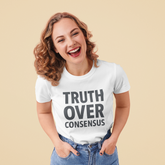 Truth Over Consensus Shirt – Political Free Speech Conservative Tee, Bold Statement T-Shirt