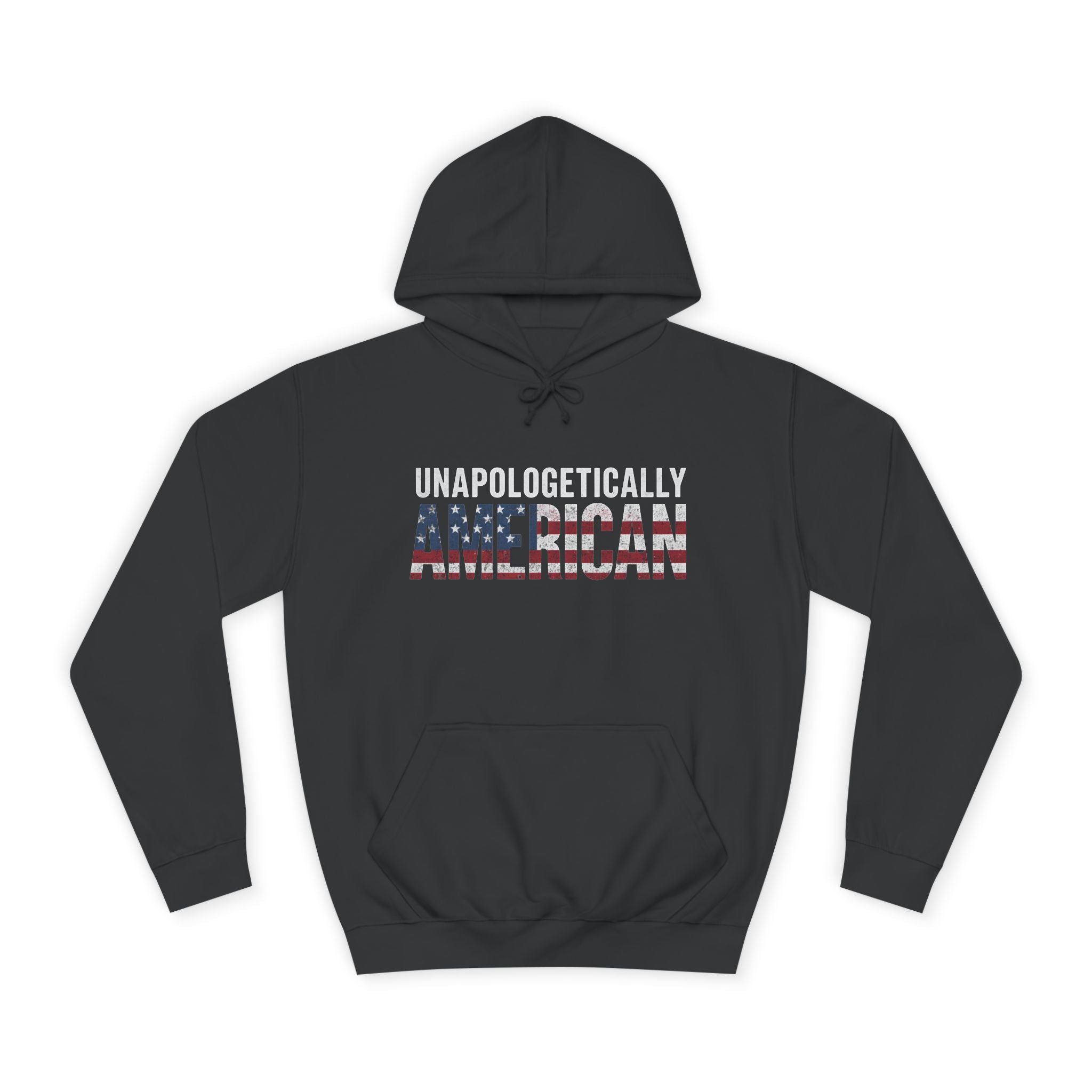 Unapologetically American Hoodie – USA Flag Patriotic Sweatshirt, Freedom Conservative Apparel