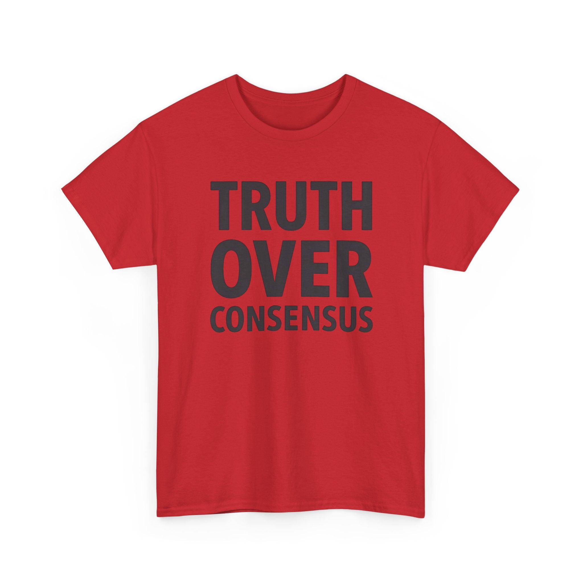 Truth Over Consensus Shirt – Political Free Speech Conservative Tee, Bold Statement T-Shirt